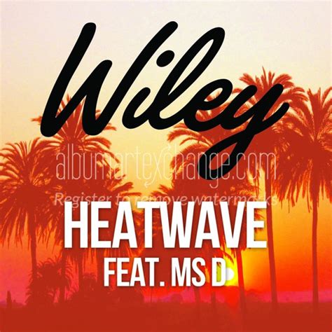 wiley heatwave msd.